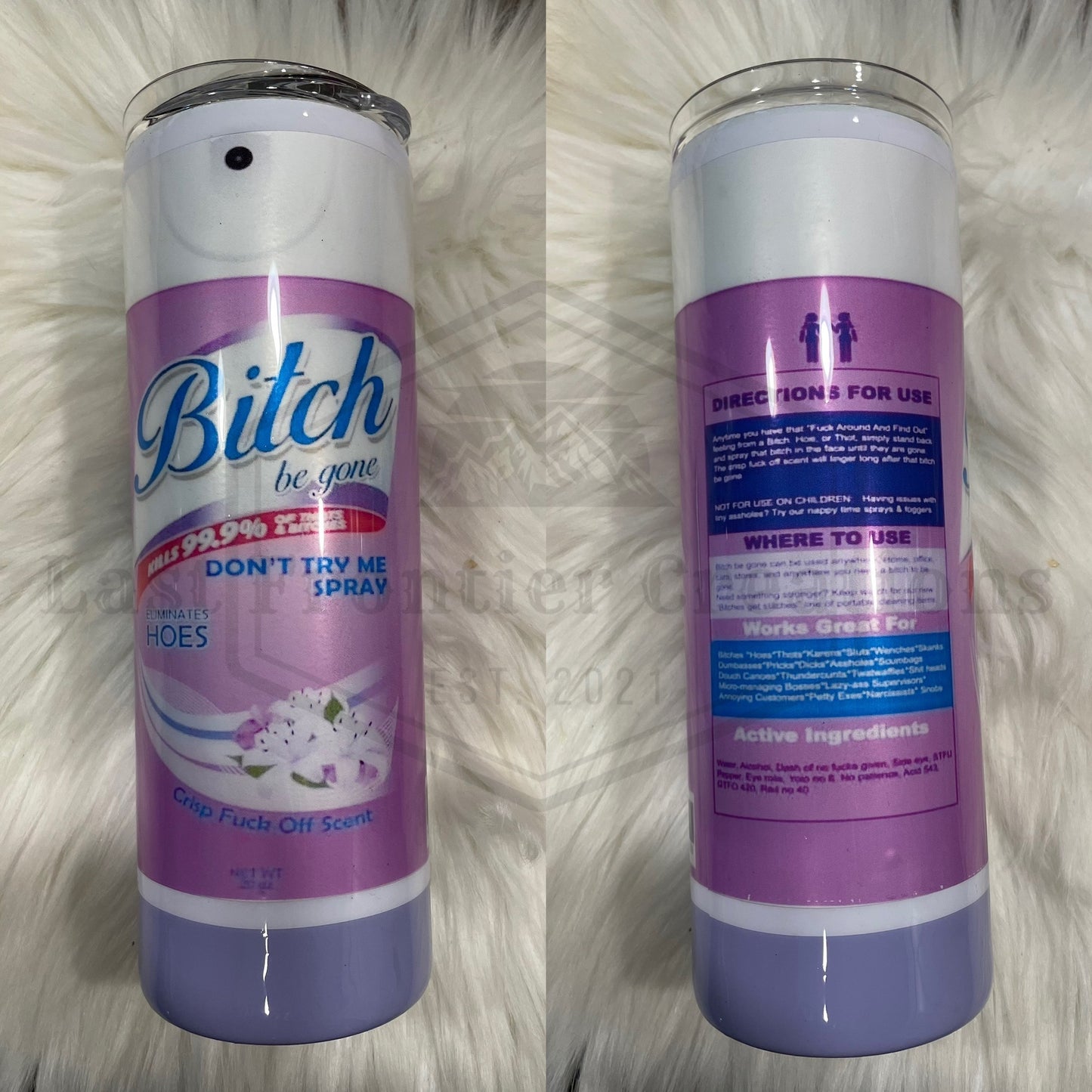 Bitch be gone! Purple
