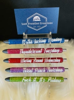 Explicit Work week Pens
