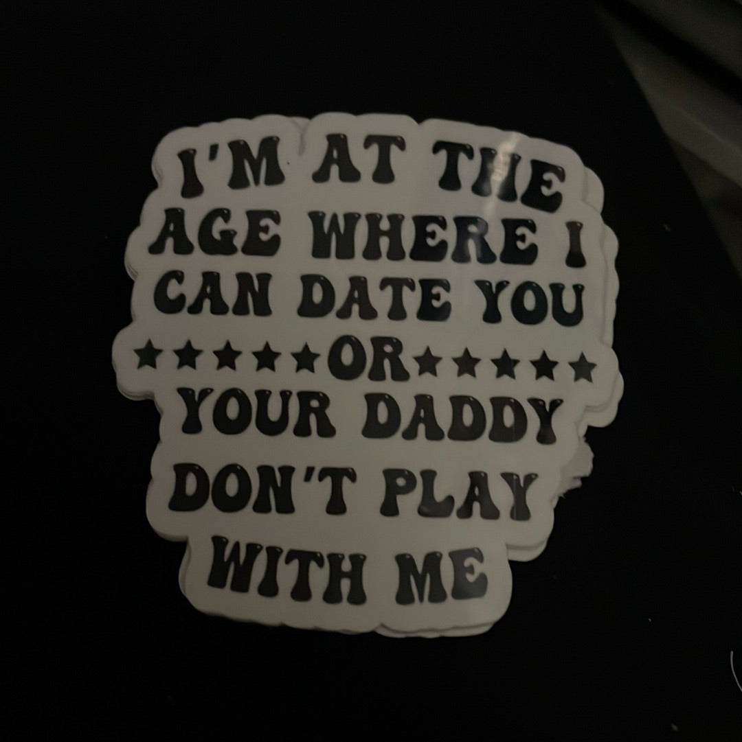 I’m at the age