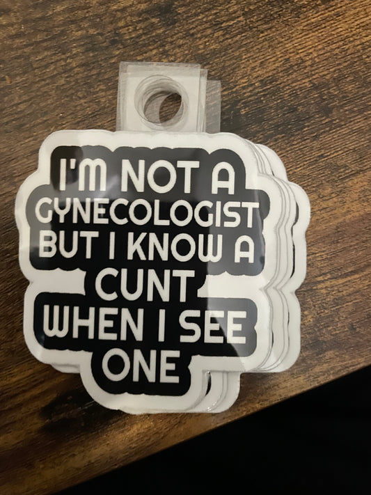 I’m not a gynecologist