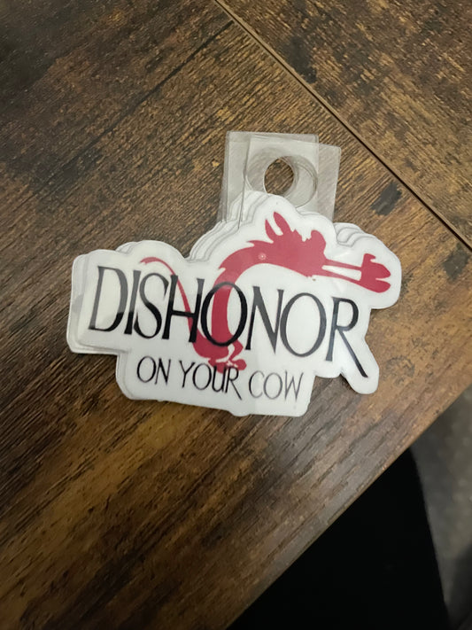 Dishonor on your cow