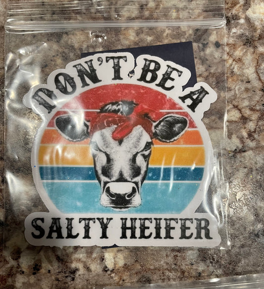 Don’t be a salty heifer