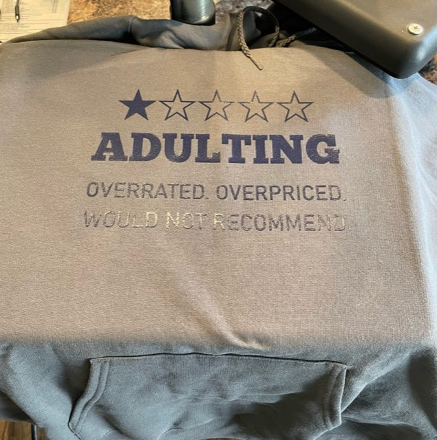 Adulting Snarky Hoodie